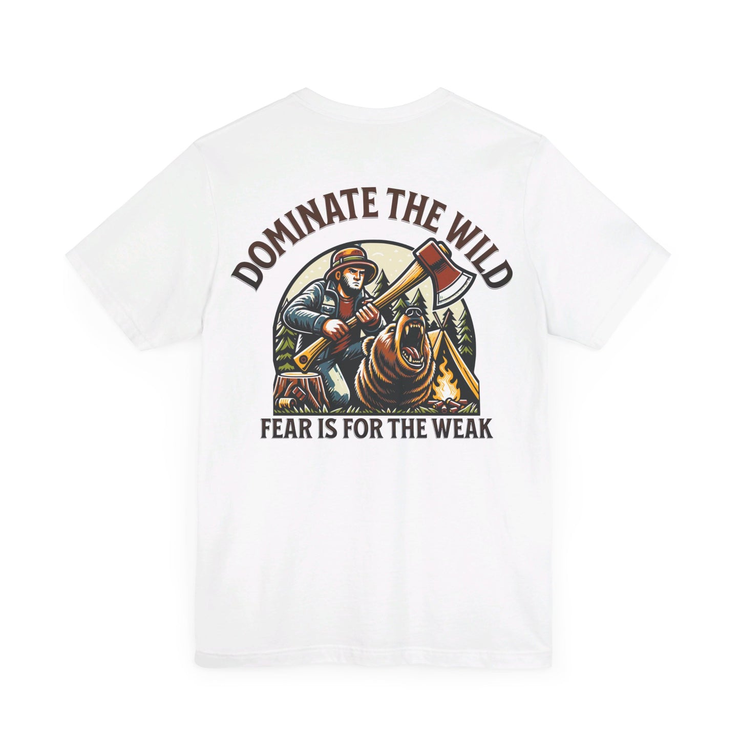 Fear Is For The Weak Tee